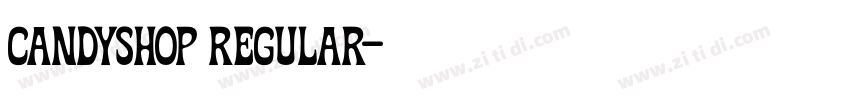 Candyshop Regular字体转换